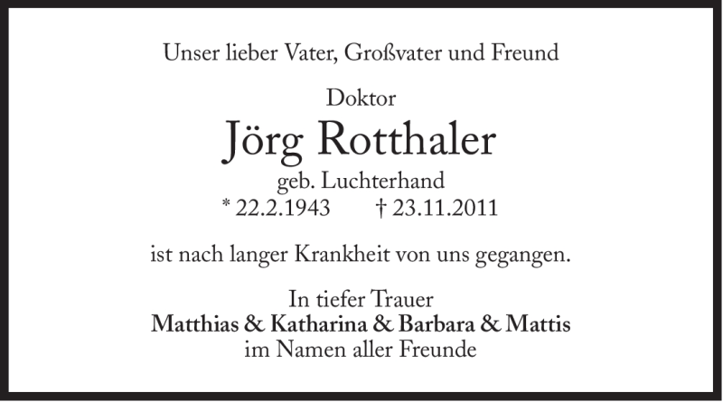  Traueranzeige für Jörg Rotthaler vom 03.12.2011 aus Süddeutsche Zeitung