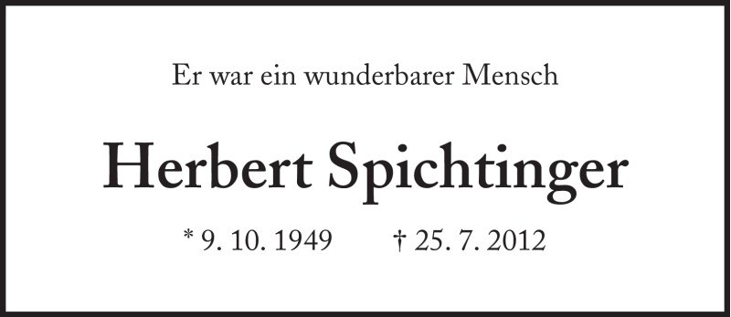  Traueranzeige für Herbert Spichtinger vom 04.08.2012 aus Süddeutsche Zeitung