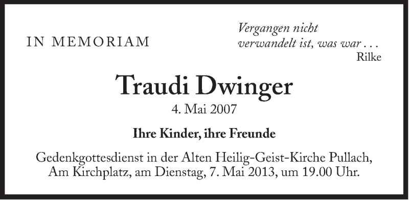  Traueranzeige für Traudi Dwinger vom 04.05.2013 aus Süddeutsche Zeitung