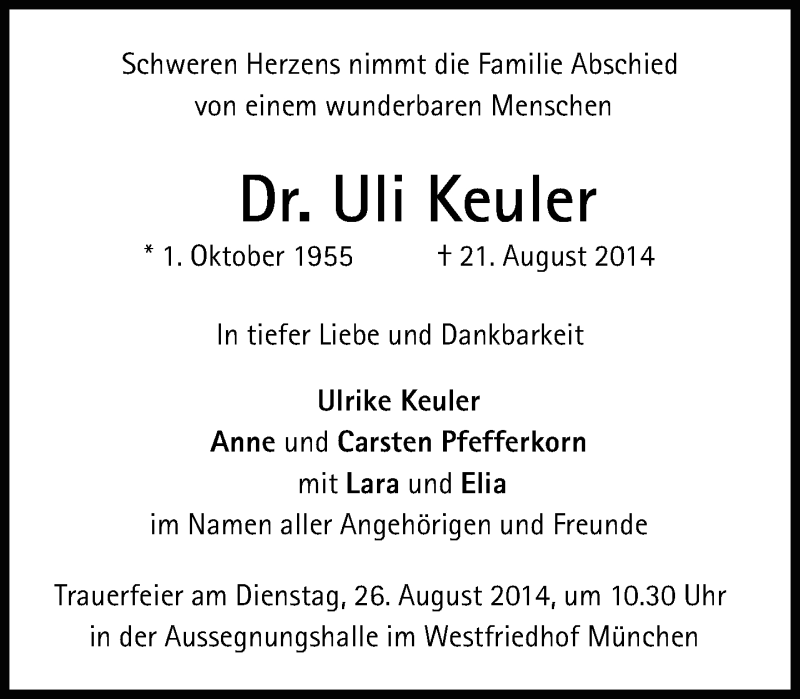  Traueranzeige für Dr. Uli Keuler vom 23.08.2014 aus Süddeutsche Zeitung