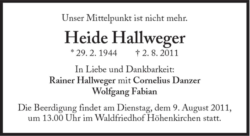  Traueranzeige für Heide Hallweger vom 06.08.2011 aus Süddeutsche Zeitung