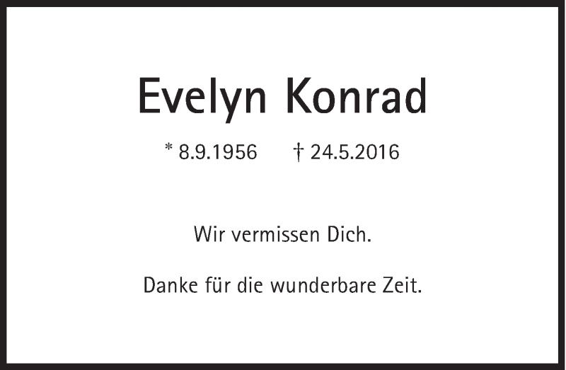  Traueranzeige für Evelyn Konrad vom 28.05.2016 aus Süddeutsche Zeitung
