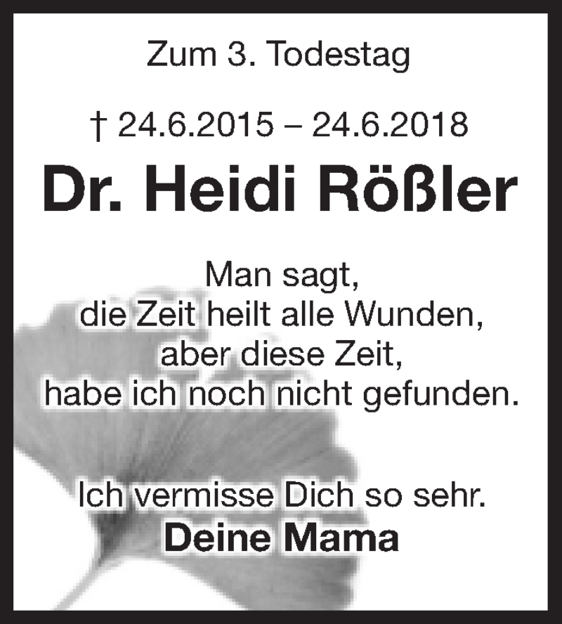  Traueranzeige für Heidi Rößler vom 23.06.2018 aus Süddeutsche Zeitung