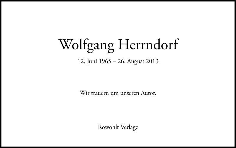  Traueranzeige für Wolfgang Herrndorf vom 30.08.2013 aus Süddeutsche Zeitung