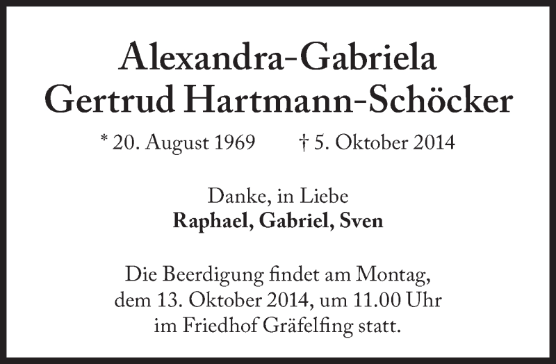  Traueranzeige für Alexandra Gabriela Gertrud Hartmann-Schöcker vom 11.10.2014 aus Süddeutsche Zeitung