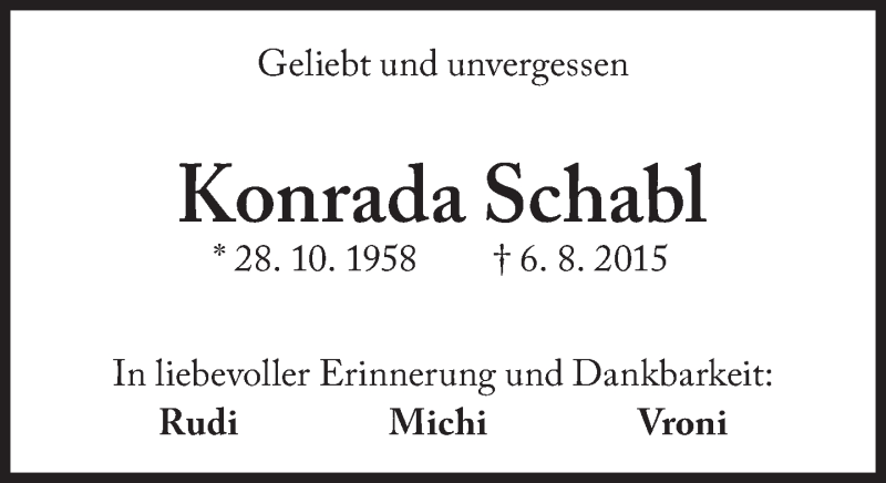  Traueranzeige für Konrada Schabl vom 11.08.2015 aus Süddeutsche Zeitung
