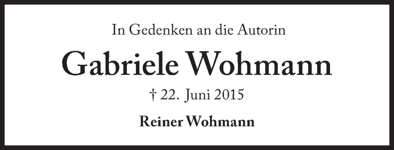  Traueranzeige für Gabriele Wohmann vom 22.06.2016 aus Süddeutsche Zeitung