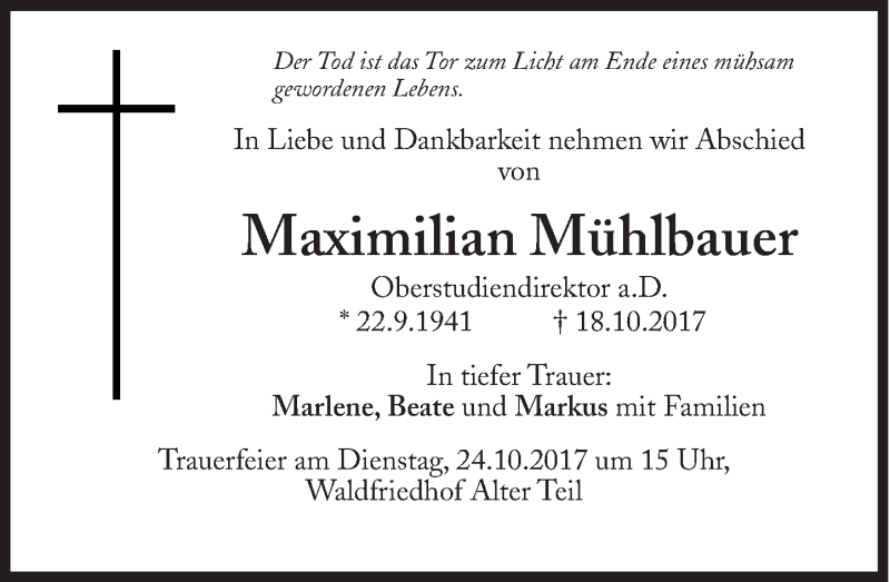  Traueranzeige für Maximilian Mühlbauer vom 21.10.2017 aus Süddeutsche Zeitung