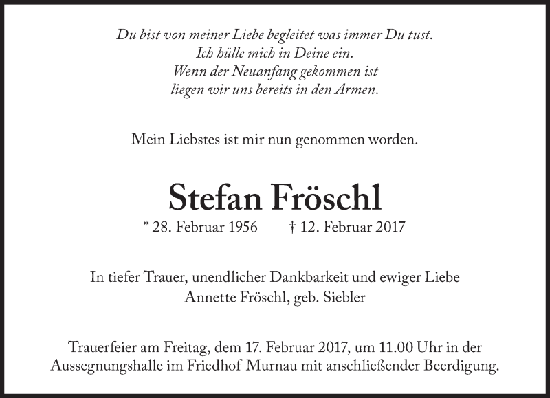  Traueranzeige für Stefan Fröschl vom 15.02.2017 aus Süddeutsche Zeitung