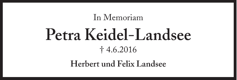  Traueranzeige für Petra Keidel-Landsee vom 03.06.2017 aus Süddeutsche Zeitung