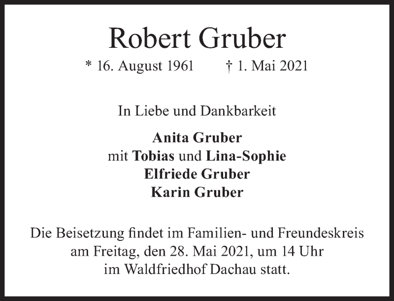  Traueranzeige für Robert Gruber vom 22.05.2021 aus Süddeutsche Zeitung
