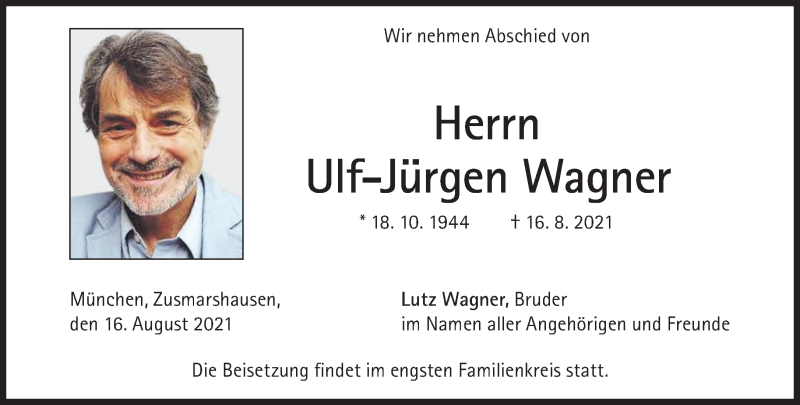  Traueranzeige für Ulf-Jürgen Wagner vom 21.08.2021 aus Süddeutsche Zeitung
