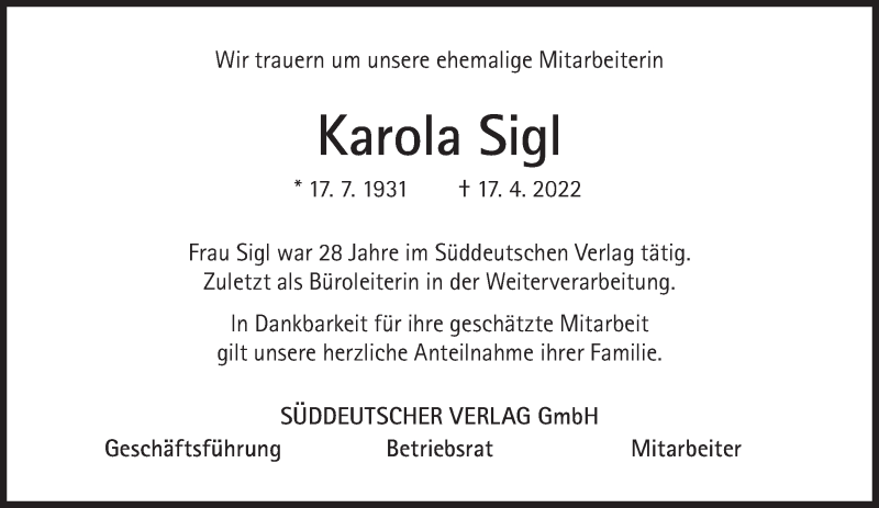 Traueranzeige für Karola Sigl vom 21.04.2022 aus Süddeutsche Zeitung