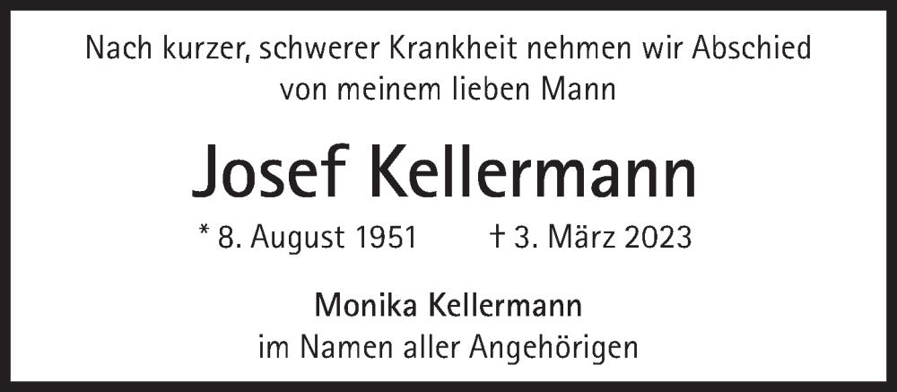  Traueranzeige für Josef Kellermann vom 11.03.2023 aus Süddeutsche Zeitung
