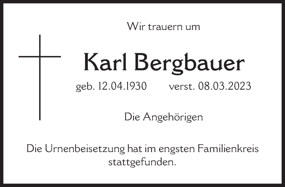  Traueranzeige für Karl Bergbauer vom 25.03.2023 aus Süddeutsche Zeitung