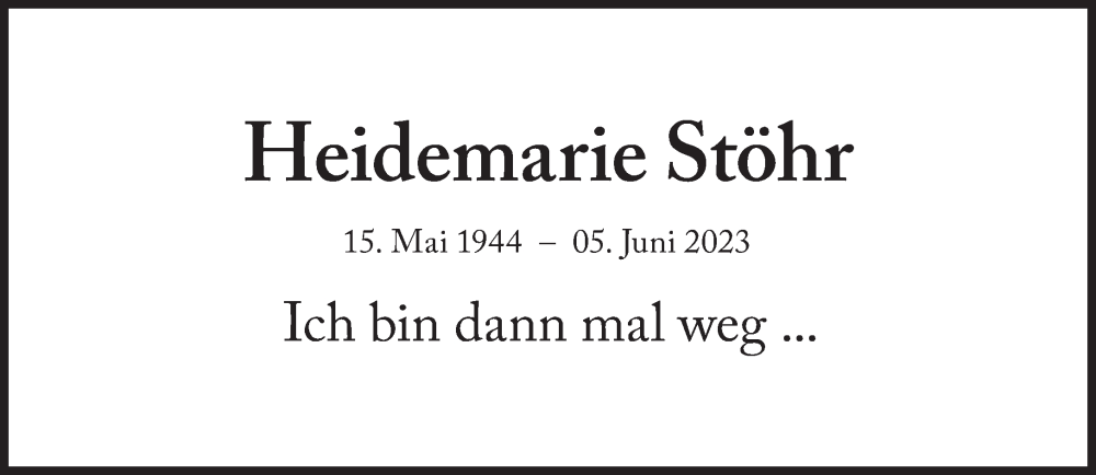  Traueranzeige für Heidemarie Stöhr vom 06.06.2023 aus Süddeutsche Zeitung