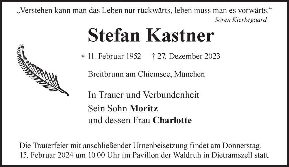  Traueranzeige für Stefan Kastner vom 10.02.2024 aus Süddeutsche Zeitung