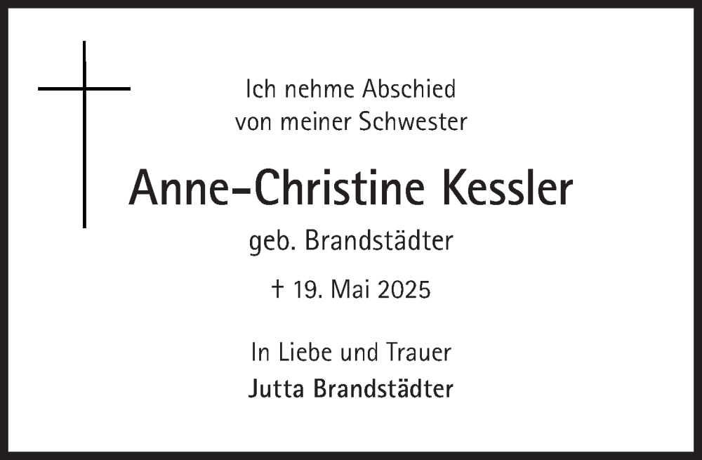  Traueranzeige für Anne-Christine Kessler vom 24.05.2025 aus Süddeutsche Zeitung