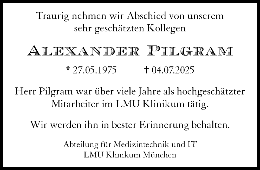  Traueranzeige für Alexander Pilgram vom 02.08.2025 aus Süddeutsche Zeitung