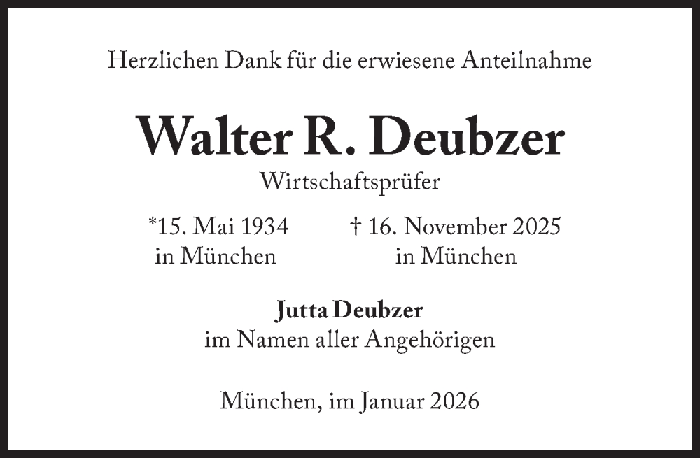  Traueranzeige für Walter R. Deubzer vom 10.01.2026 aus Süddeutsche Zeitung