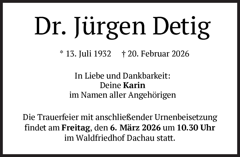  Traueranzeige für Jürgen Detig vom 28.02.2026 aus Süddeutsche Zeitung